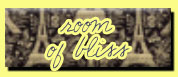 Room of Bliss